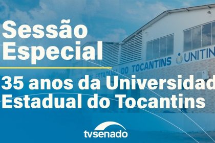 Sessão especial celebra 35 anos da Unitins