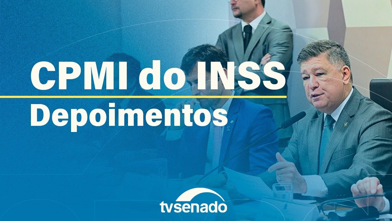 CPMI do INSS ouve presidente de sindicato de aposentados