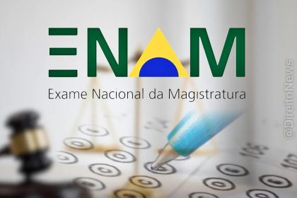 ENAM 2026.1: guia para habilitação no Exame da Magistratura